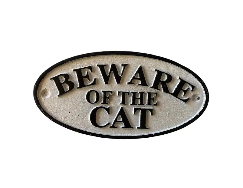 Oval Sign - Beware Of The Cat – Stanley Art Foundry