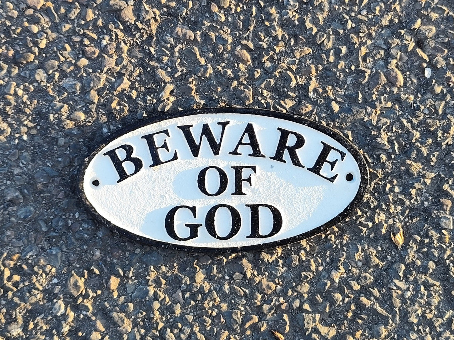 Beware of God Sign