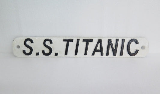 S.S. TITANIC Sign