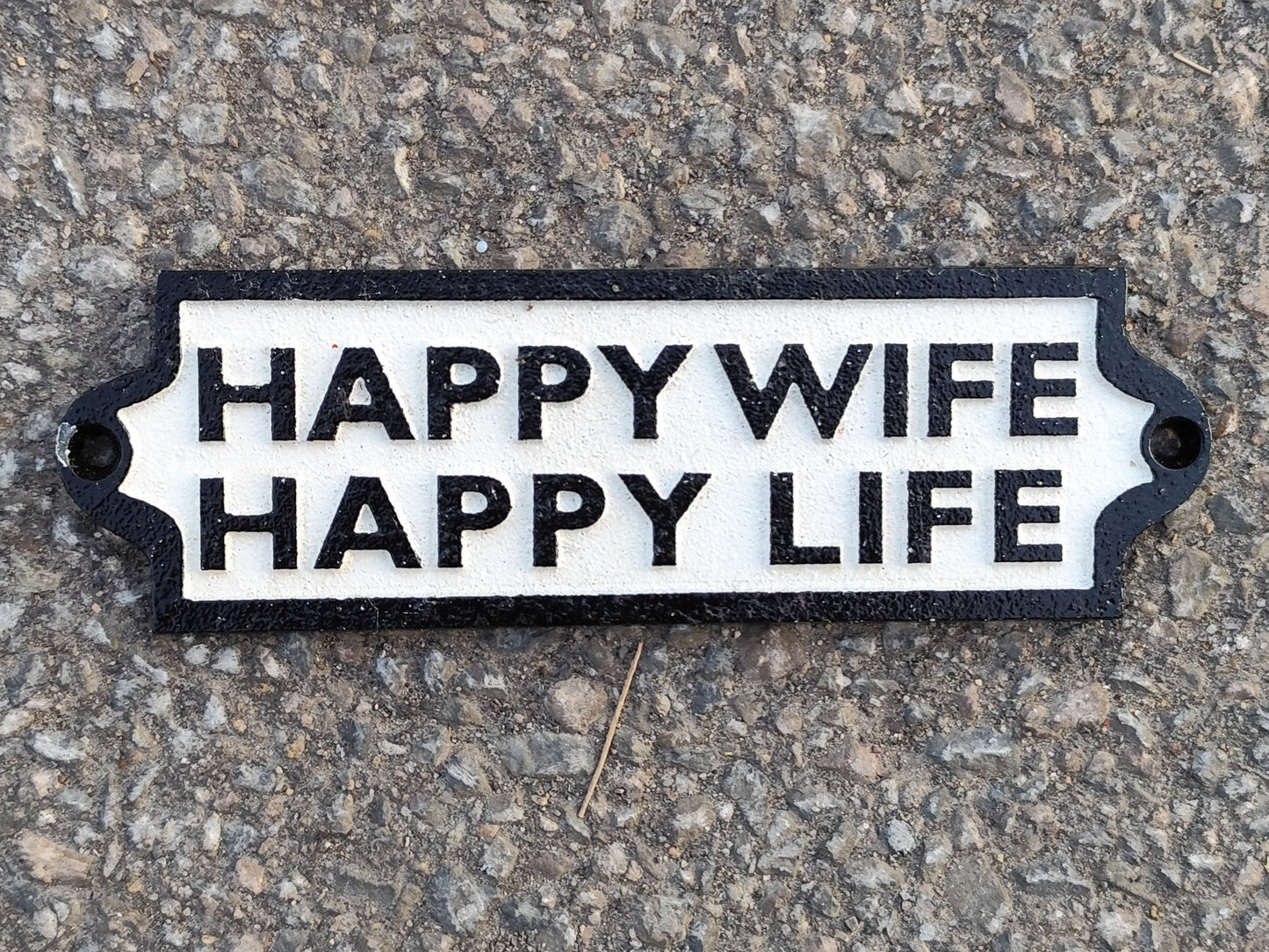 Happy Wife Happy Life Sign