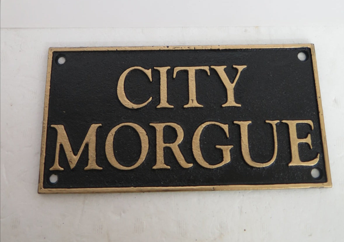 City Morgue Sign