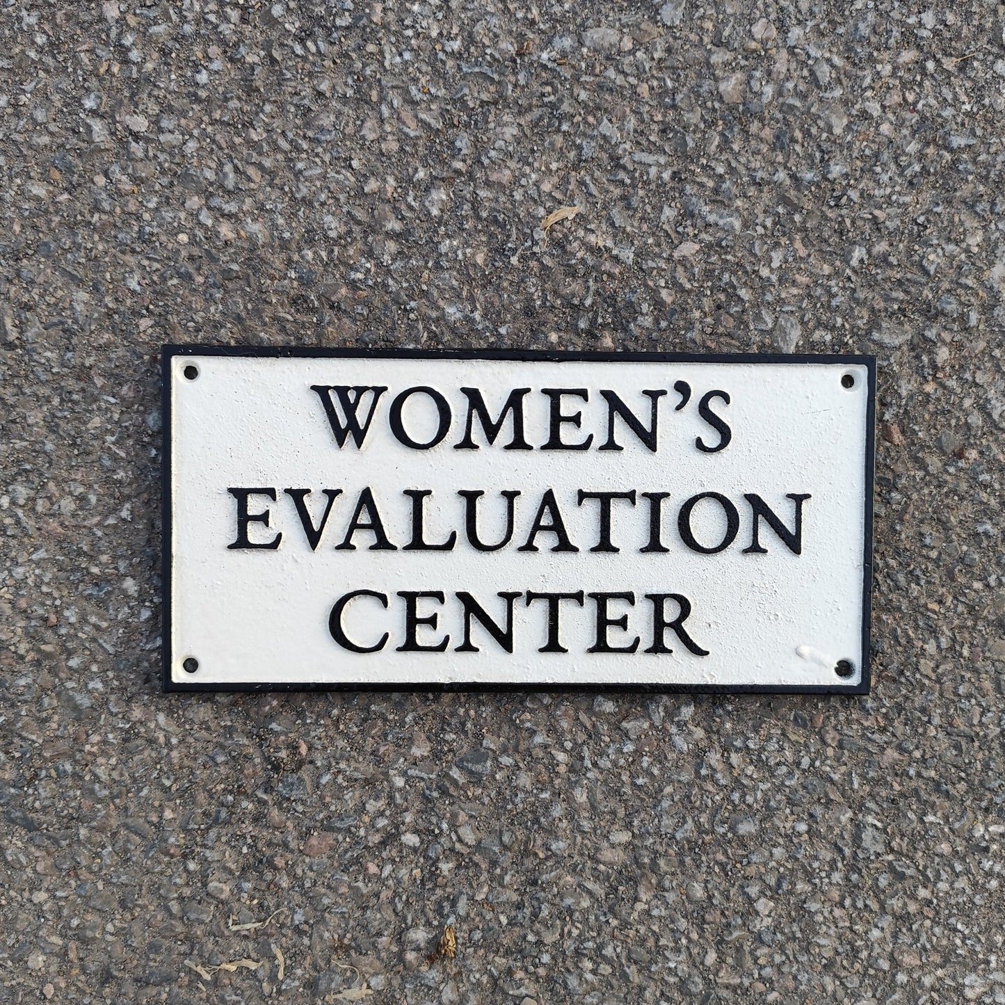 Women's Evaluation Center Sign